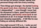 I feared he was hiding another family… but he was hiding his grief instead.