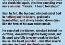 He searched the whole house for a burglar… only to realize the real surprise was waiting upstairs. 😂🏏🏠✨