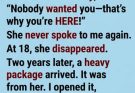 I told my adopted daughter nobody wanted her. Twenty years later, she sent me a package that proved I had been wrong—and forced me to face the truth about the one thing she needed from me all along.