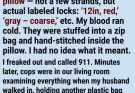 I found labeled bundles of women’s hair sewn inside my husband’s pillow and called the police. When he walked in carrying another bag and saw the officers, his face went white. But the truth was nothing like what I feared.