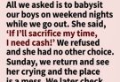 We let my husband’s 20-year-old sister live with us for FREE—so we expected her to babysit our boys on weekends. She demanded payment. We refused. Then one Sunday, we came home to find the house trashed and her sobbing. We checked the security footage… and what we discovered had nothing to do with babysitting. She had been HIDING a terrifying secret from us.