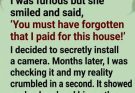 She installed a camera to catch a boundary being crossed—what she uncovered was a life built on secrets from the very beginning.